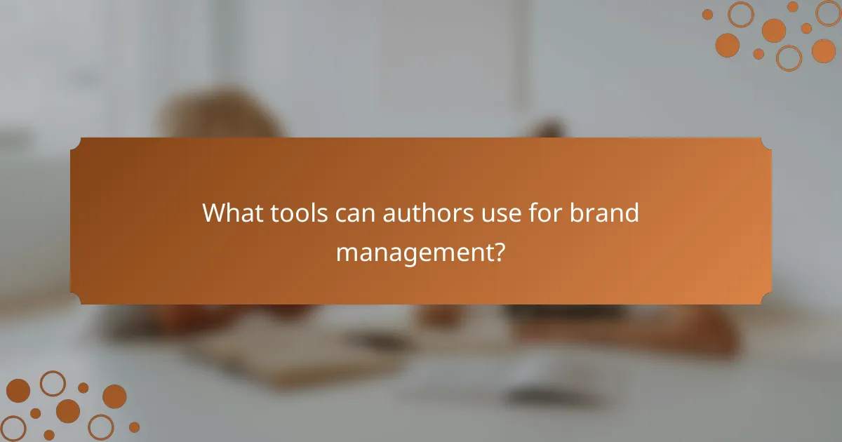 What tools can authors use for brand management?